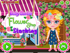 Baby Barbie Flower Shop Slacking