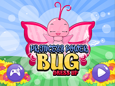 Princess Power Bug Dress Up