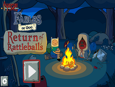 Fables of Ooo: Return of Rattleballs