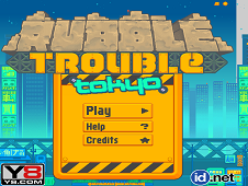 Rubble Trouble Tokyo Online