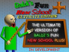 Baldi’s Fun New School Plus Ultimate Edition Online