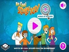 Be Cool Scooby Doo World of Mistery