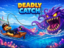 Deadly Catch