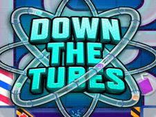 Down the Tubes