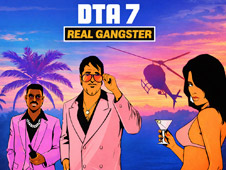 DTA 7 - Real Gangster