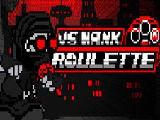 FNF Vs. Hank Roulette