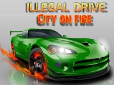 Illegal Drive City on Fire Online