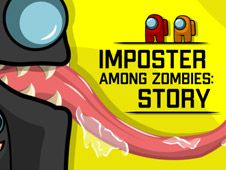 Imposter Among Zombies: Story