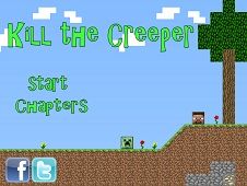 Kill the Creeper