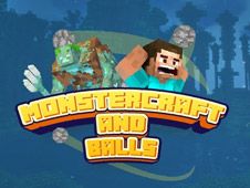 Monstercraft and Balls