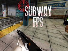 Subway FPS Online