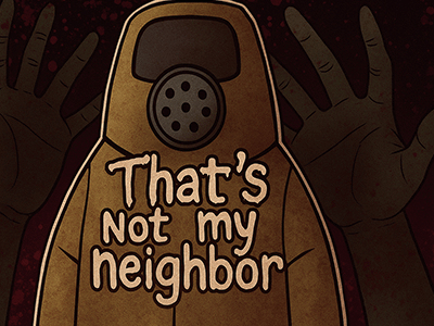 That’s Not My Neighbor